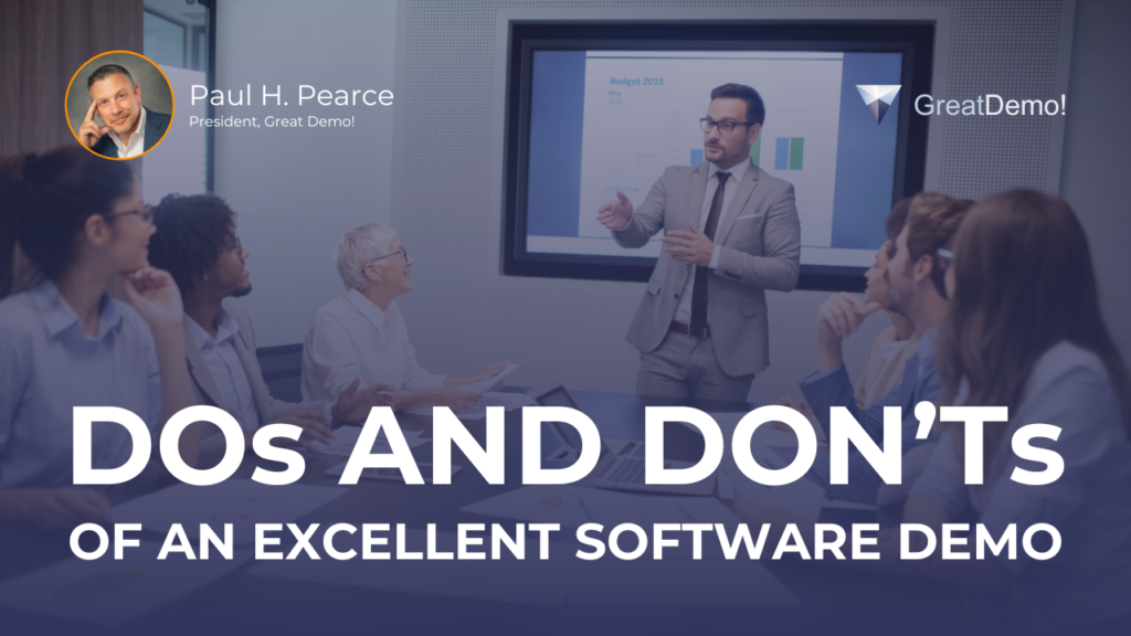 Do’s and Don’ts of an Excellent Software Demo